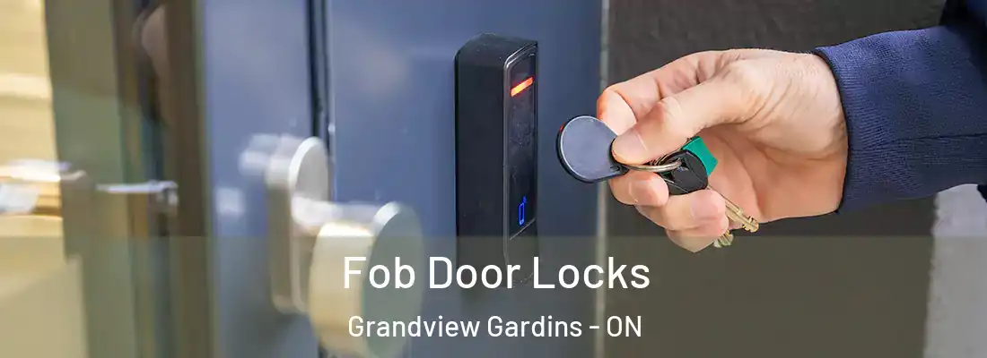  Fob Door Locks Grandview Gardins - ON