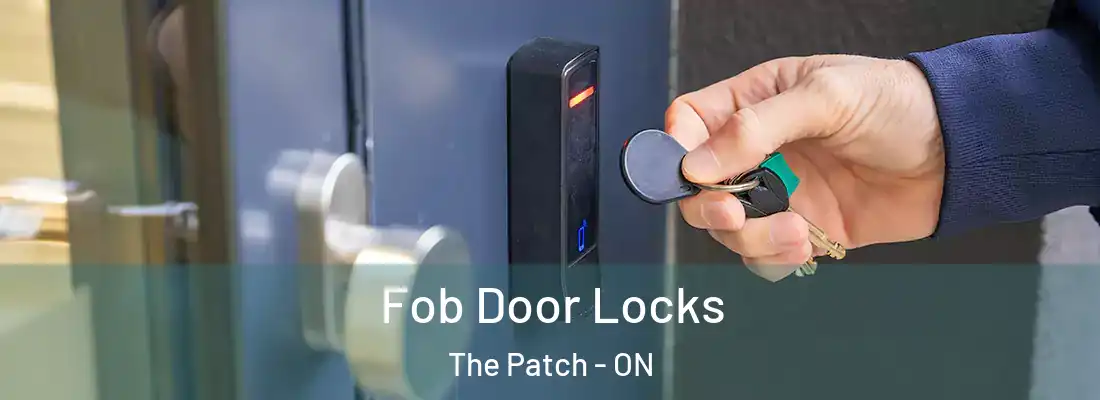  Fob Door Locks The Patch - ON