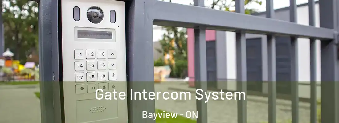  Gate Intercom System Bayview - ON
