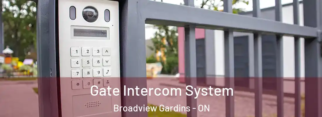  Gate Intercom System Broadview Gardins - ON