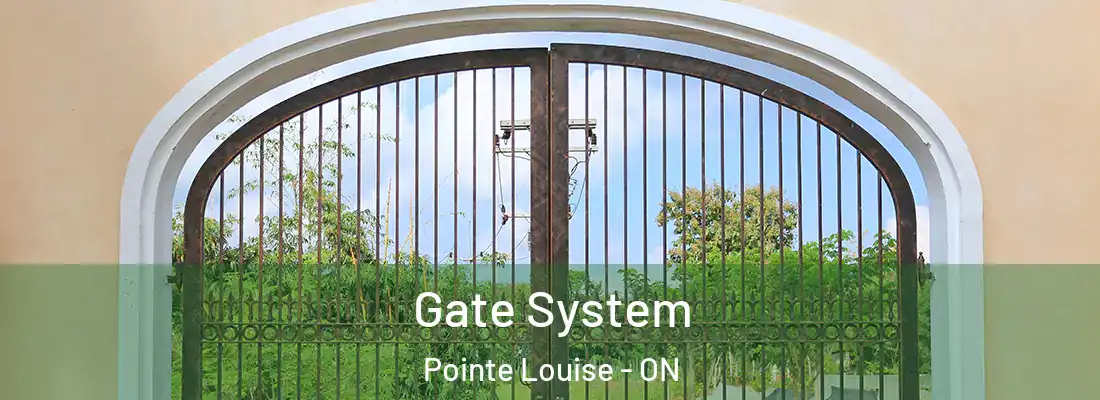  Gate System Pointe Louise - ON
