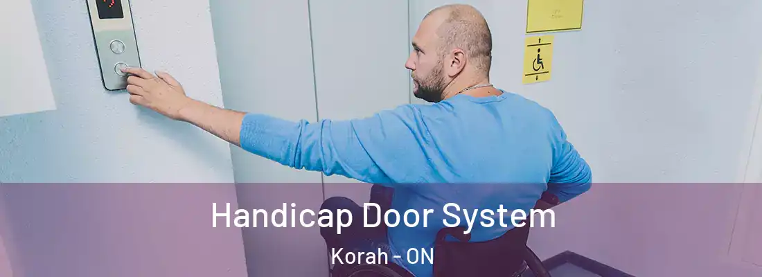  Handicap Door System Korah - ON