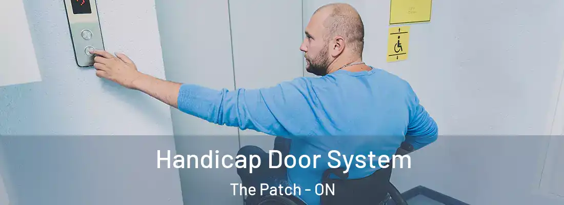  Handicap Door System The Patch - ON