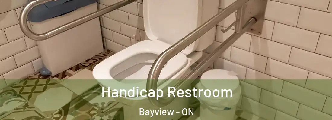  Handicap Restroom Bayview - ON