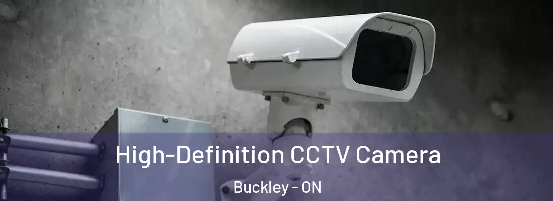  High-Definition CCTV Camera Buckley - ON