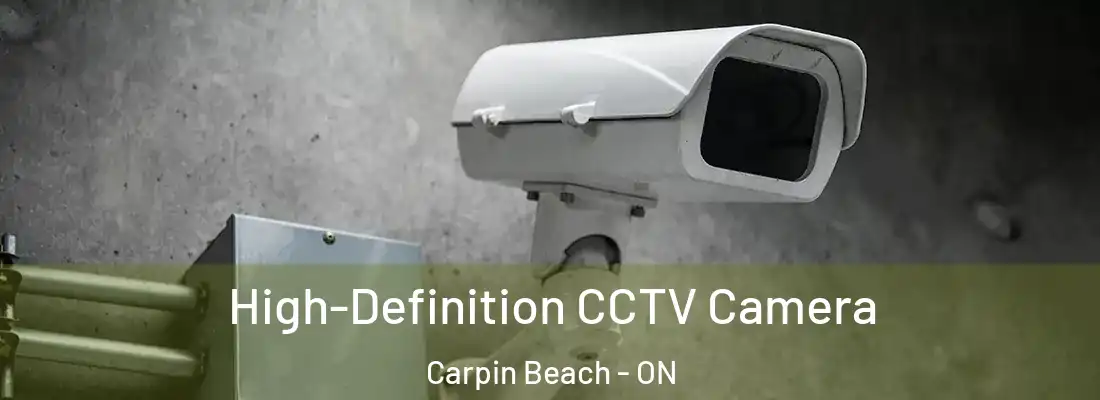  High-Definition CCTV Camera Carpin Beach - ON