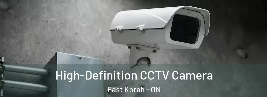 High-Definition CCTV Camera East Korah - ON