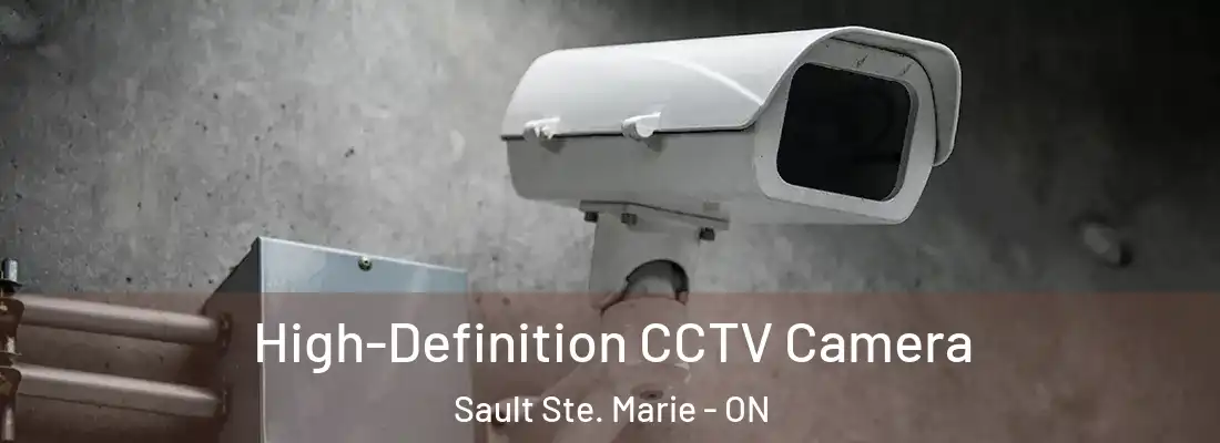  High-Definition CCTV Camera Sault Ste. Marie - ON