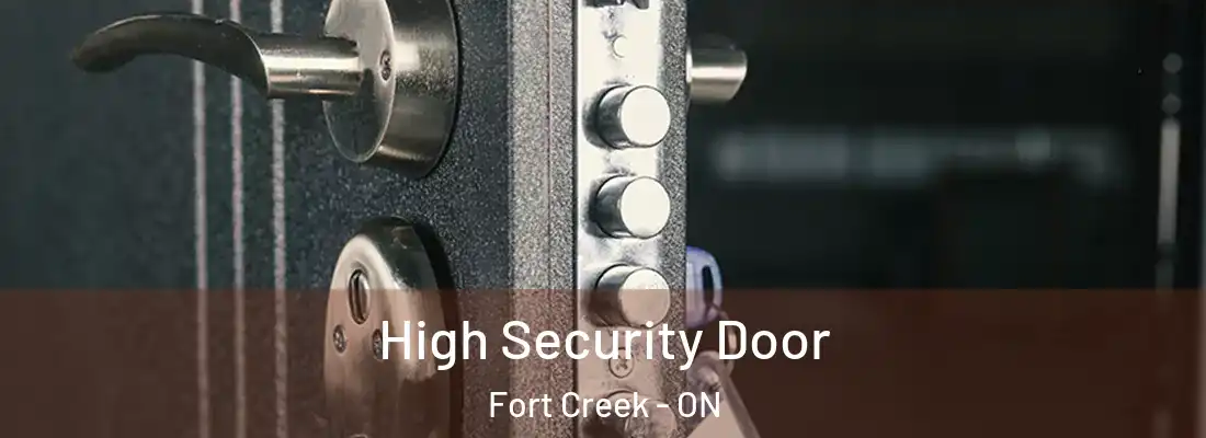  High Security Door Fort Creek - ON
