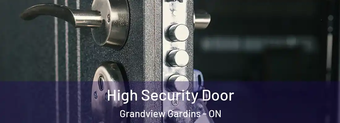  High Security Door Grandview Gardins - ON