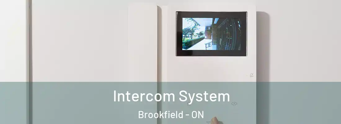  Intercom System Brookfield - ON