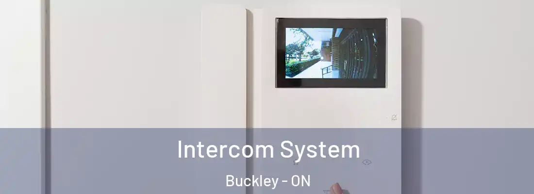  Intercom System Buckley - ON