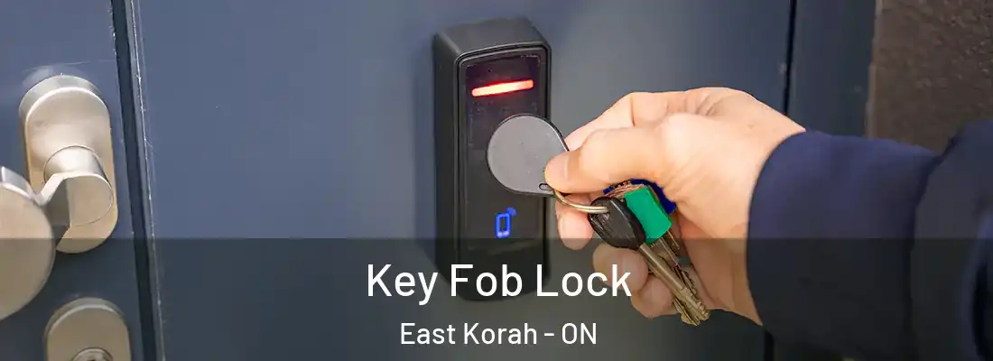  Key Fob Lock East Korah - ON