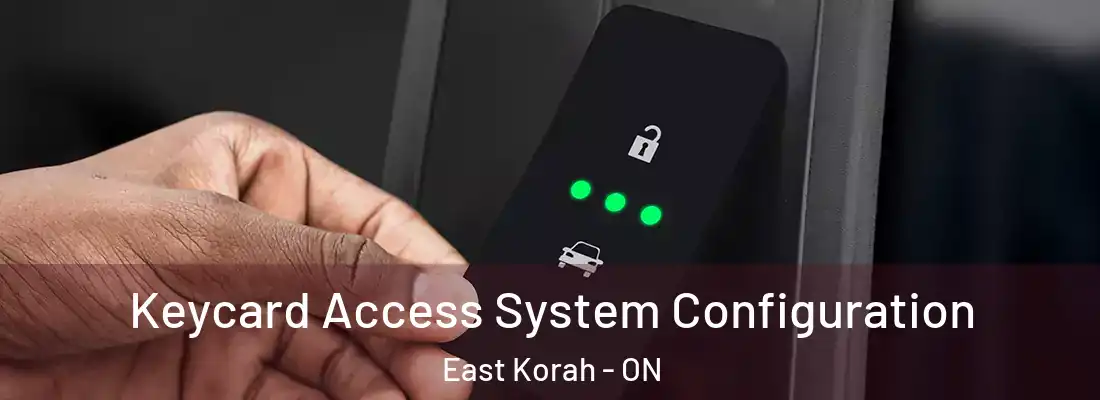  Keycard Access System Configuration East Korah - ON