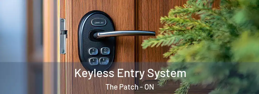  Keyless Entry System The Patch - ON