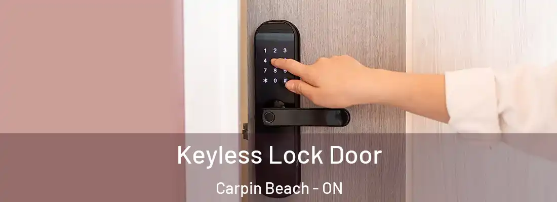  Keyless Lock Door Carpin Beach - ON