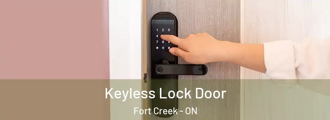  Keyless Lock Door Fort Creek - ON