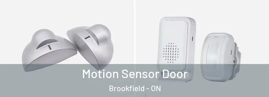  Motion Sensor Door Brookfield - ON