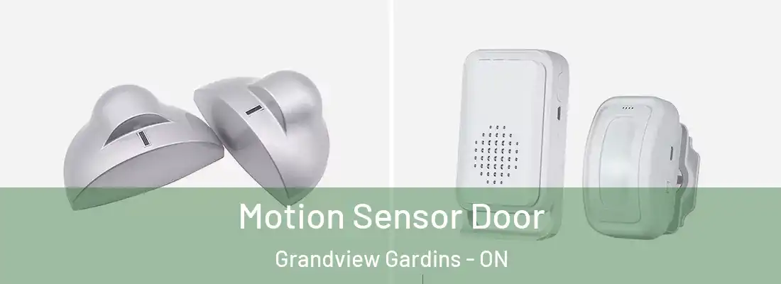  Motion Sensor Door Grandview Gardins - ON