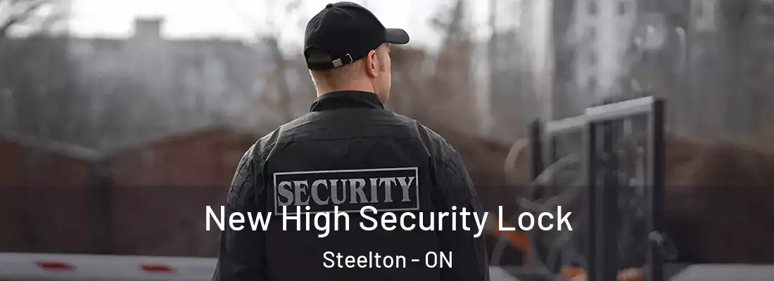  New High Security Lock Steelton - ON