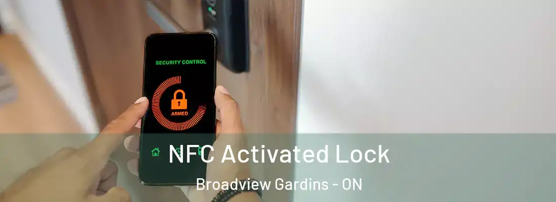  NFC Activated Lock Broadview Gardins - ON