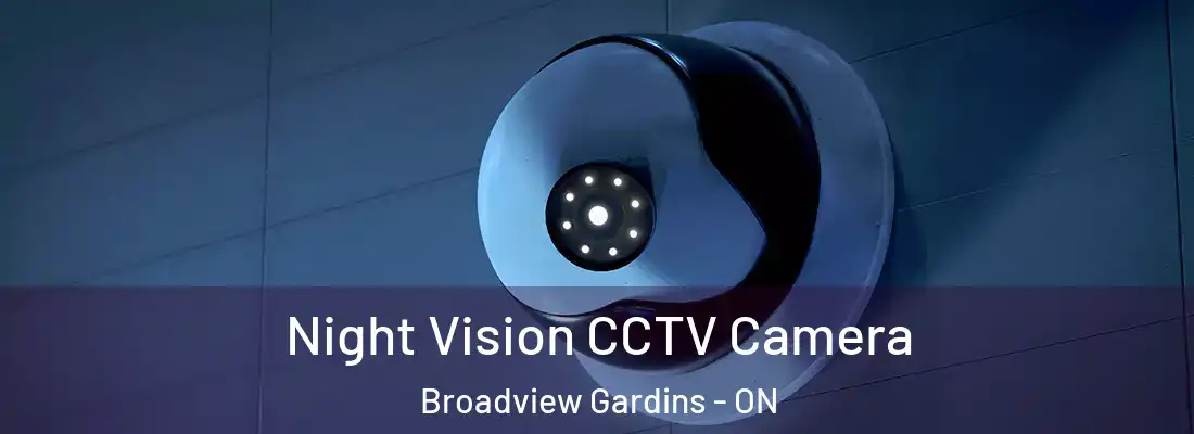  Night Vision CCTV Camera Broadview Gardins - ON