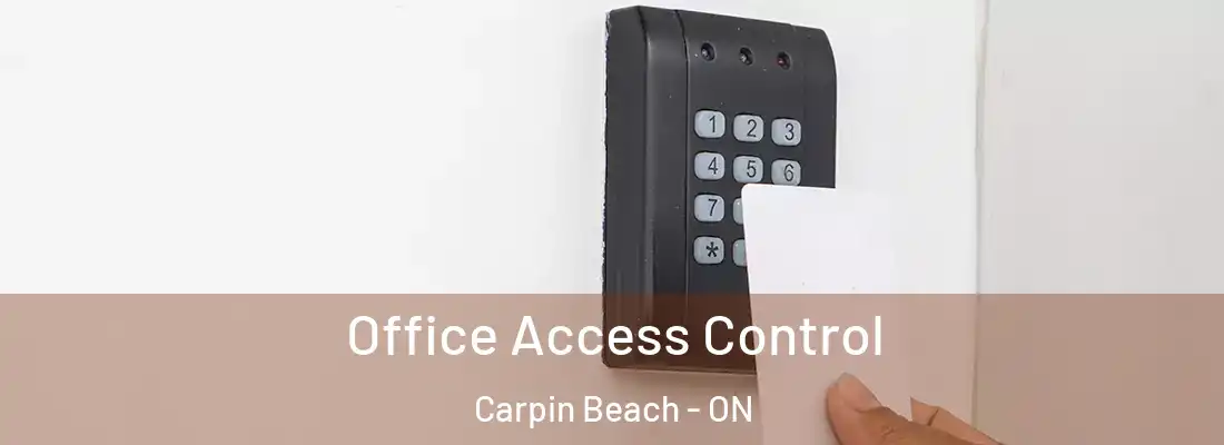  Office Access Control Carpin Beach - ON