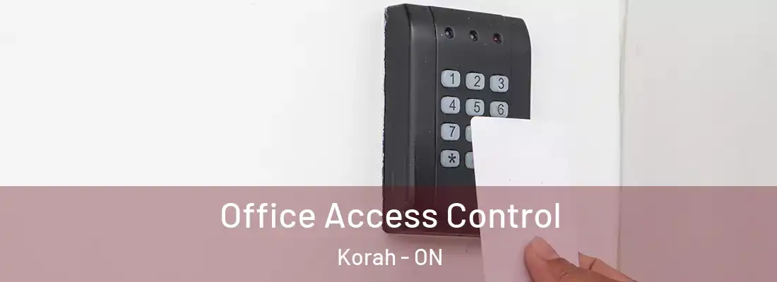  Office Access Control Korah - ON