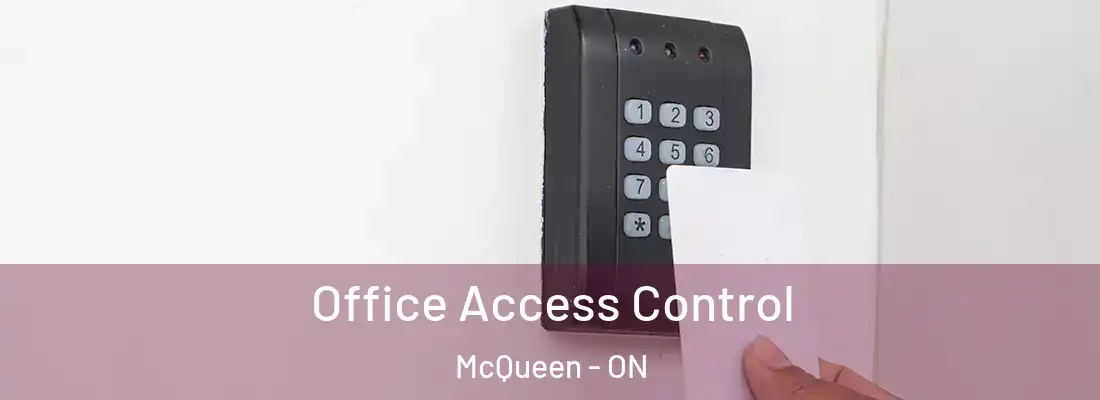  Office Access Control McQueen - ON