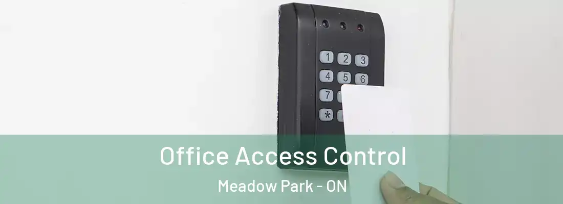  Office Access Control Meadow Park - ON