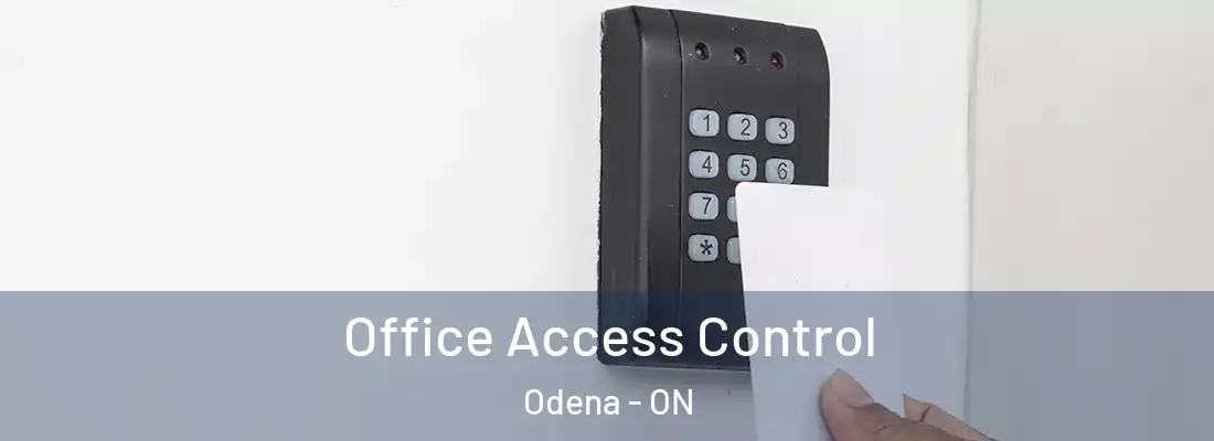  Office Access Control Odena - ON