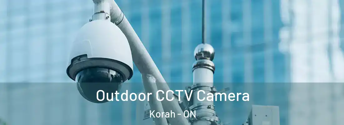  Outdoor CCTV Camera Korah - ON