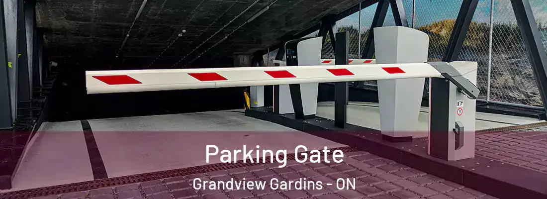  Parking Gate Grandview Gardins - ON