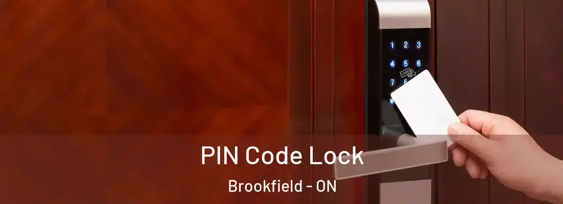  PIN Code Lock Brookfield - ON