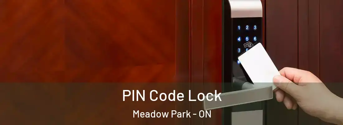  PIN Code Lock Meadow Park - ON