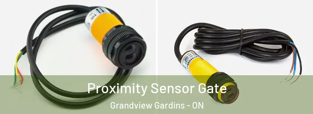  Proximity Sensor Gate Grandview Gardins - ON