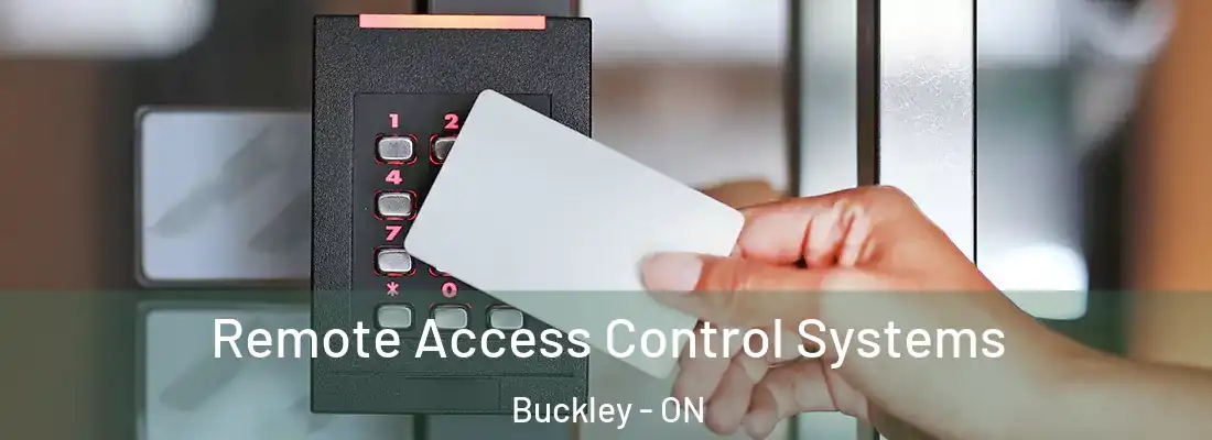  Remote Access Control Systems Buckley - ON