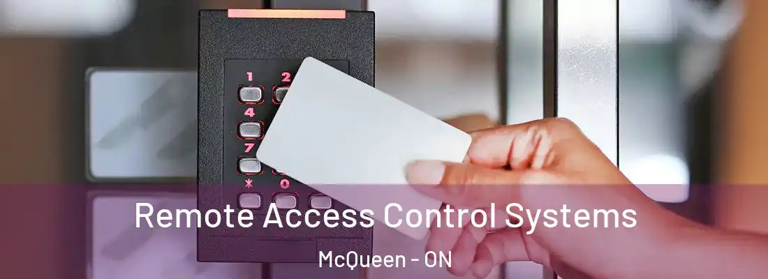  Remote Access Control Systems McQueen - ON
