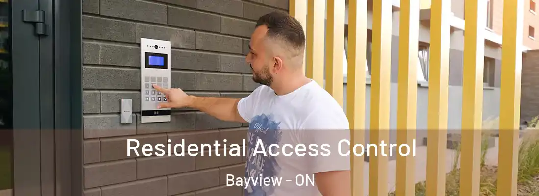  Residential Access Control Bayview - ON