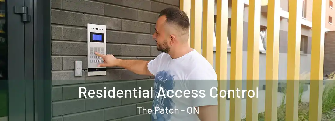  Residential Access Control The Patch - ON