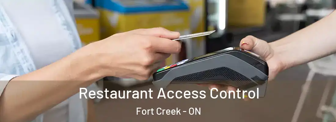  Restaurant Access Control Fort Creek - ON