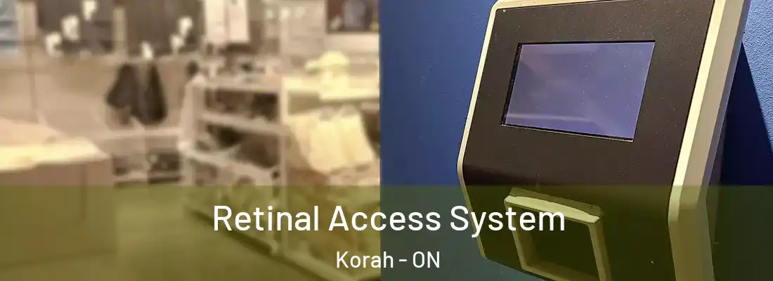  Retinal Access System Korah - ON