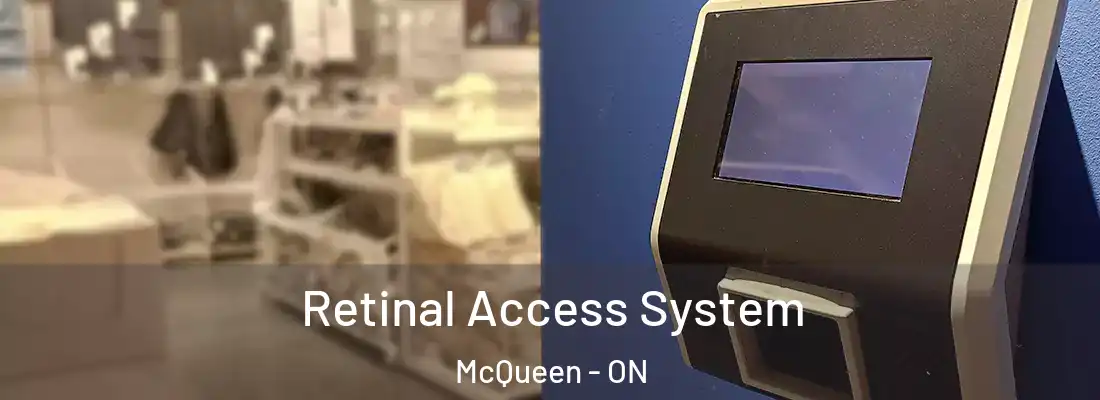  Retinal Access System McQueen - ON