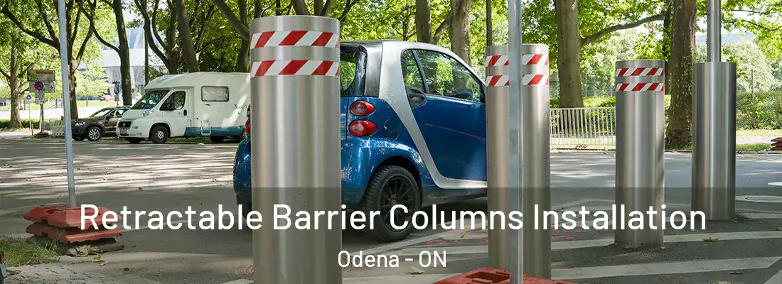  Retractable Barrier Columns Installation Odena - ON