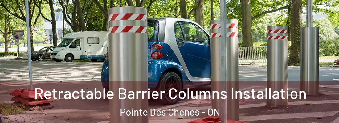  Retractable Barrier Columns Installation Pointe Des Chenes - ON