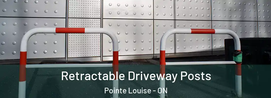  Retractable Driveway Posts Pointe Louise - ON