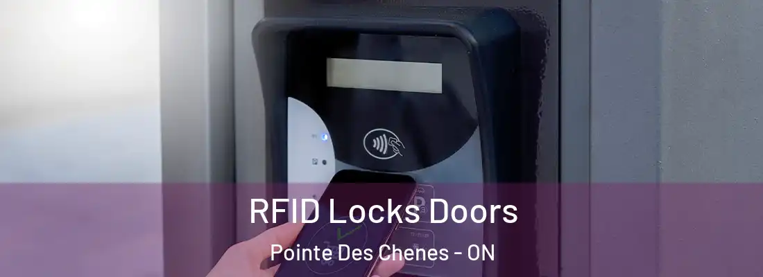  RFID Locks Doors Pointe Des Chenes - ON