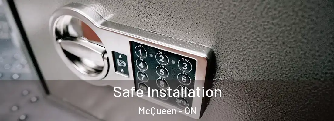  Safe Installation McQueen - ON