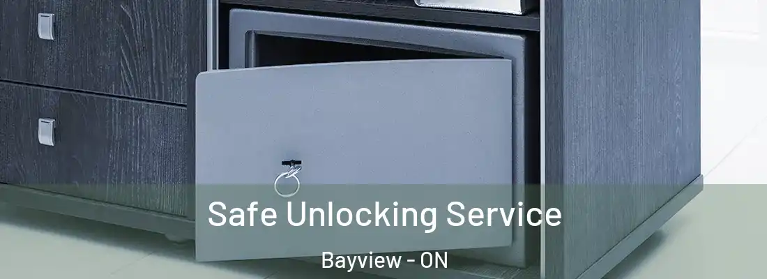  Safe Unlocking Service Bayview - ON