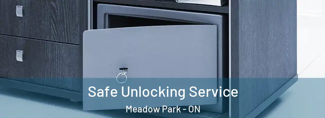  Safe Unlocking Service Meadow Park - ON